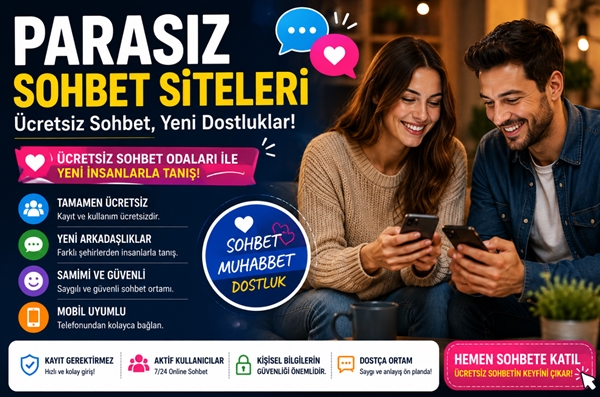 Parasız Sohbet Siteleri
